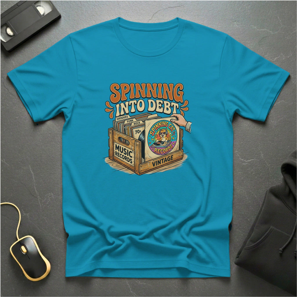 Spinning Into Debt T-shirt