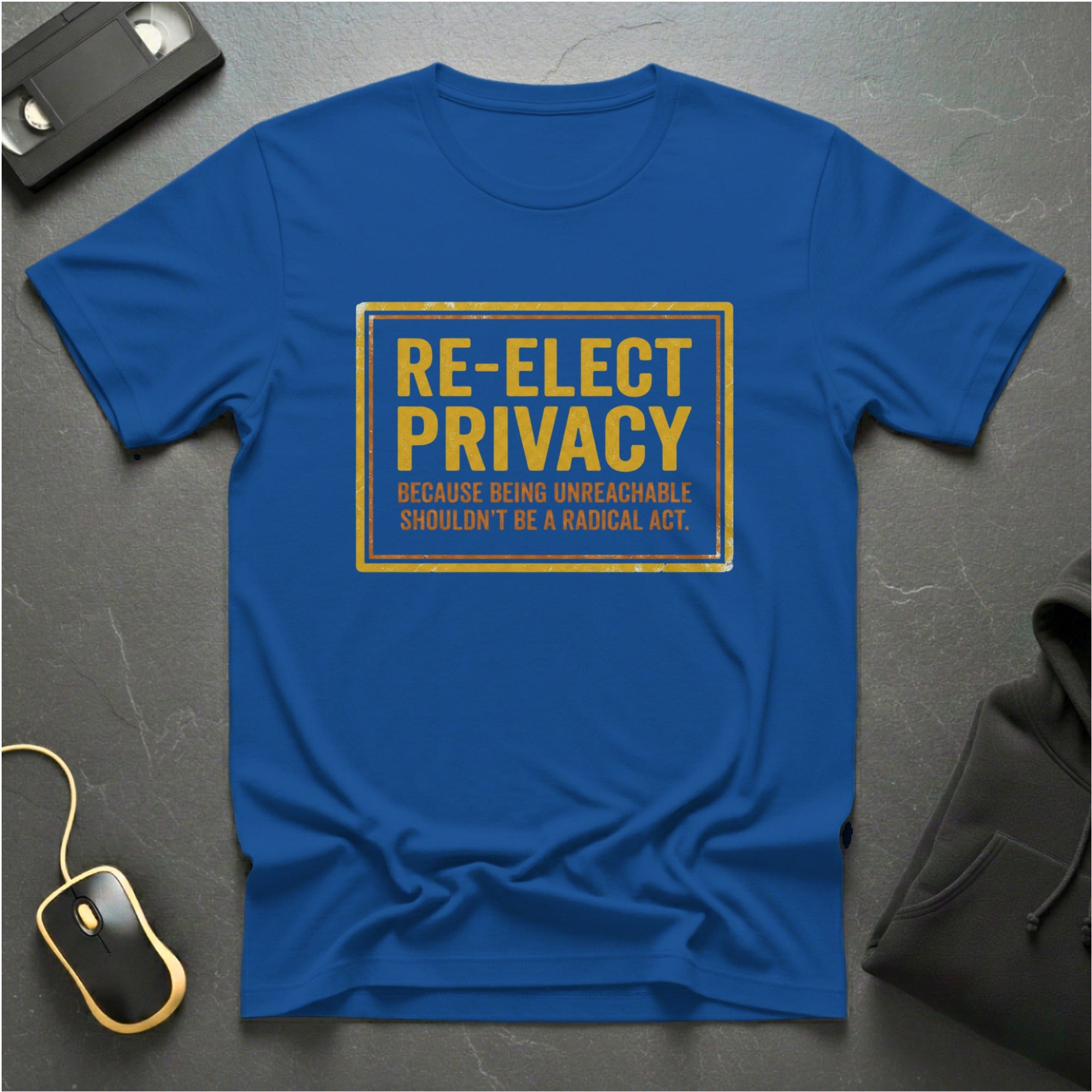 Re-Elect Privacy T-Shirt
