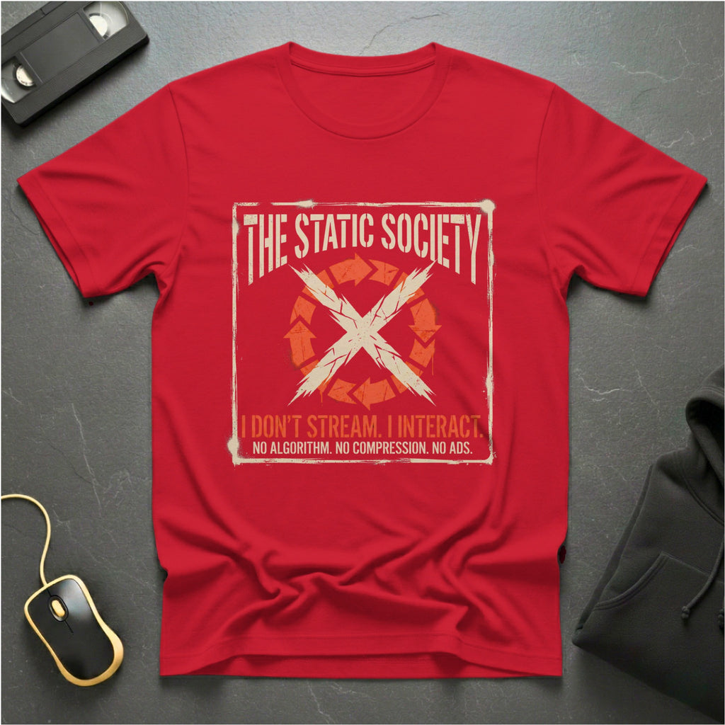 I Don't Stream T-Shirt