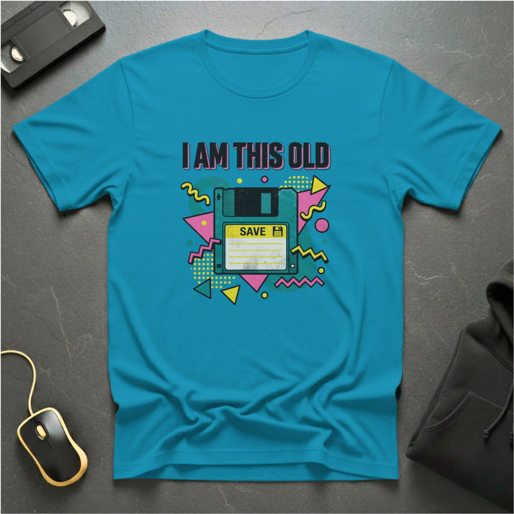 I Am This Old T-Shirt