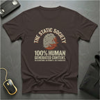100% Human T-Shirts