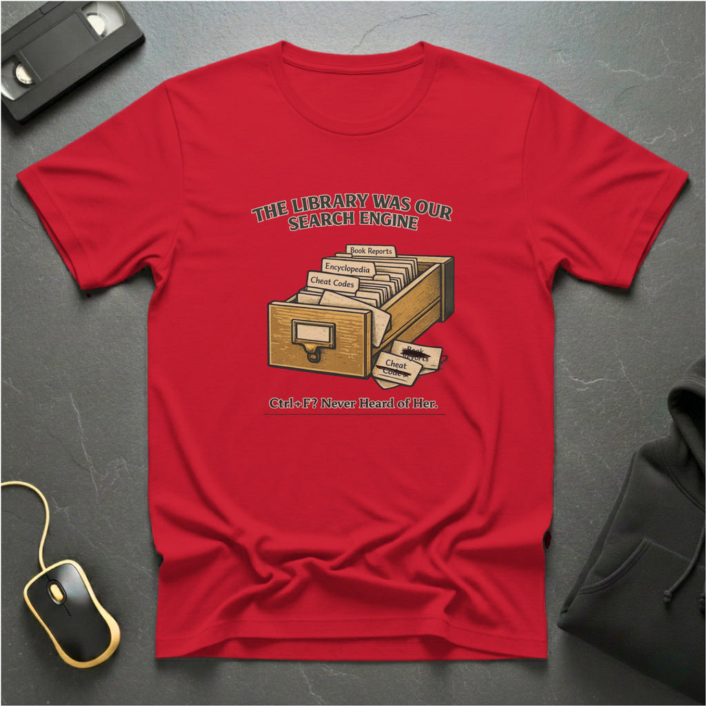 Our Search Engine T-Shirt