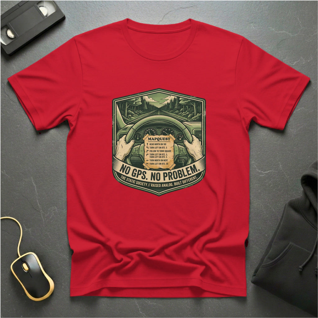 No GPS T-Shirt