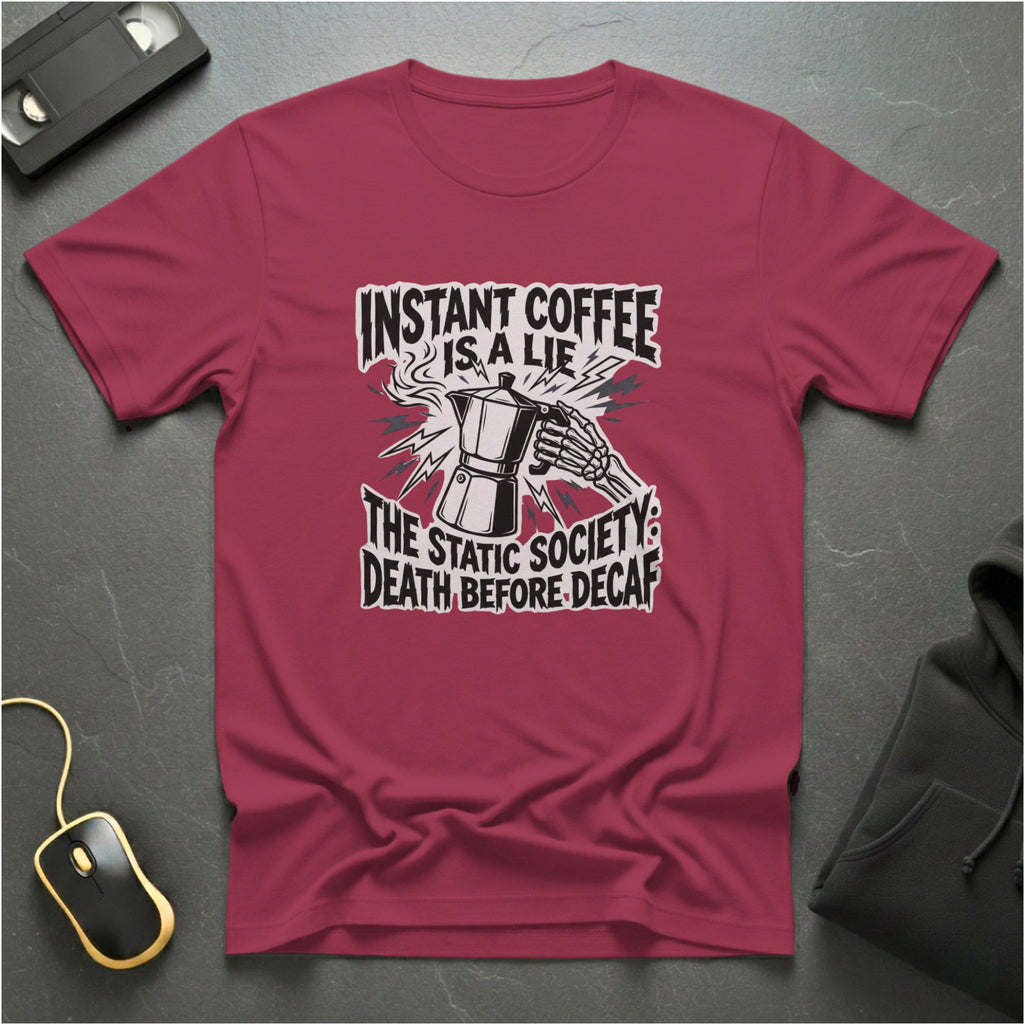 Death Before Decaf T-Shirt