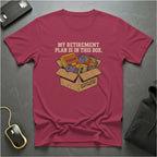 Retirement Plan Box T-Shirt