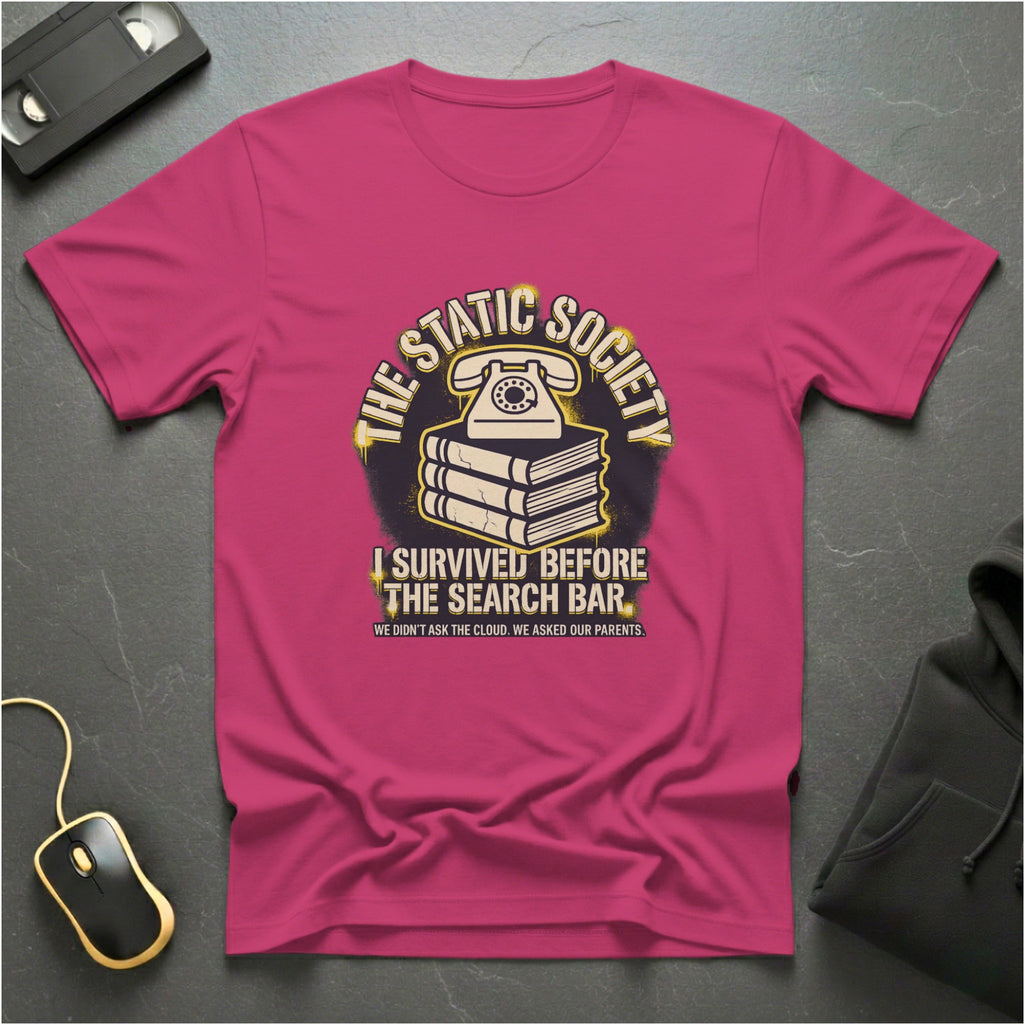 Before The Search Bar T-Shirt