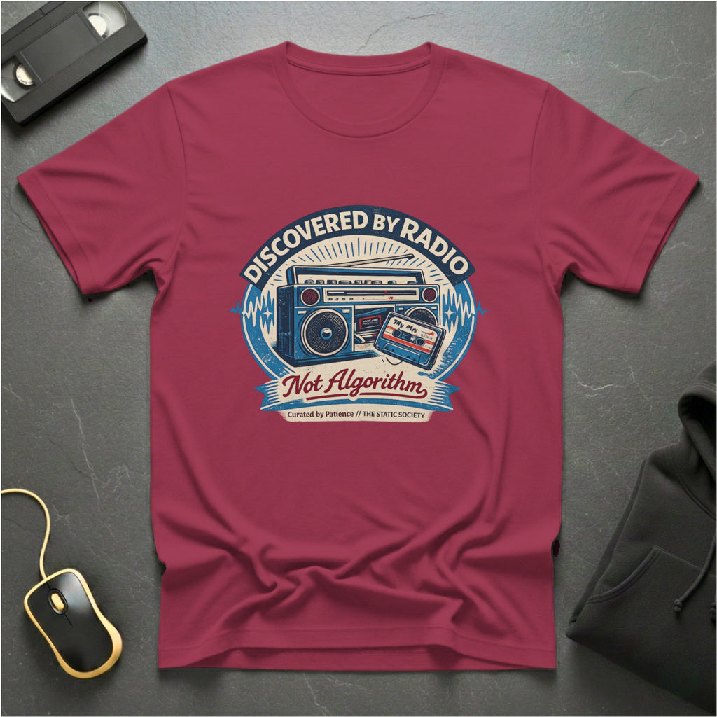 Discovered By Radio T-Shirt