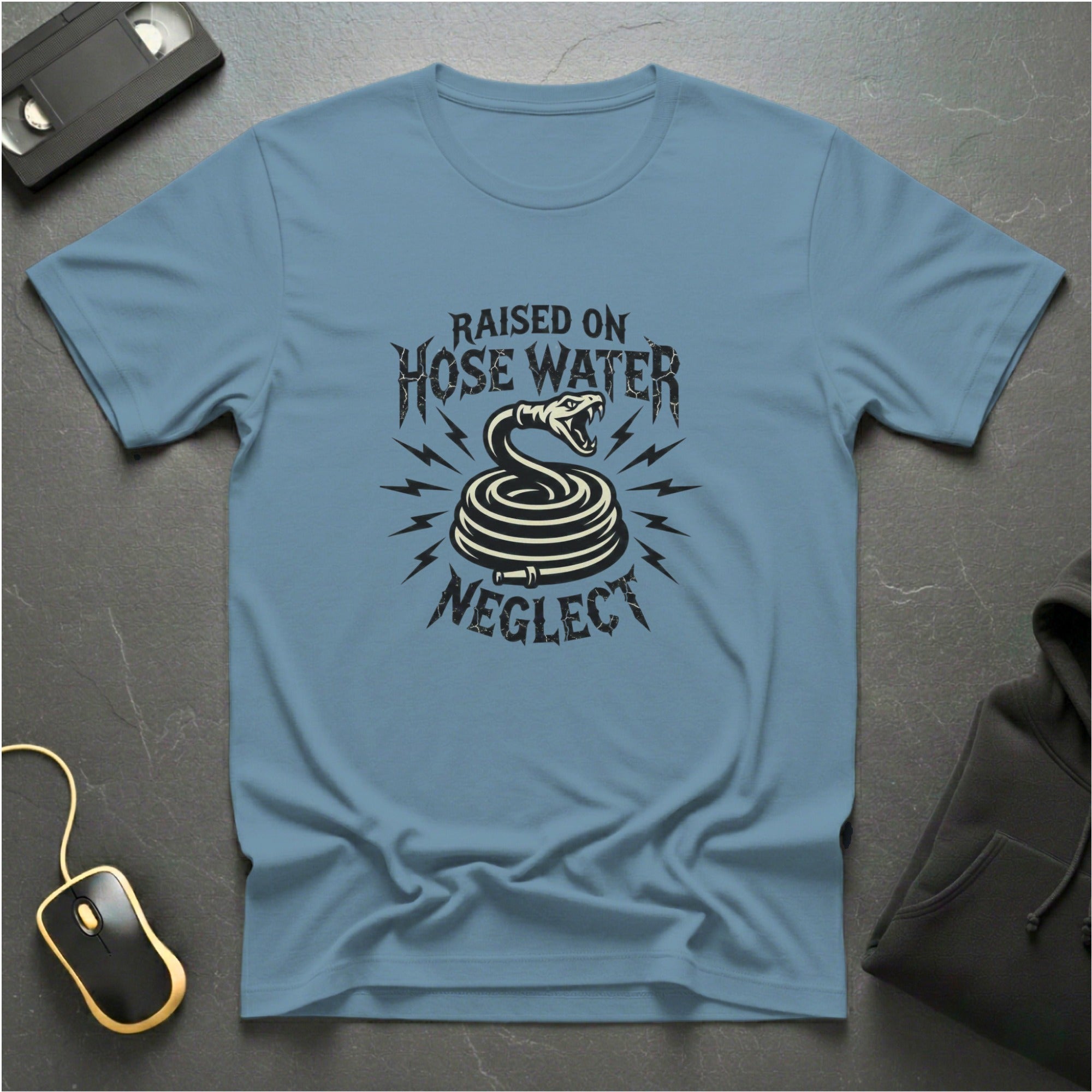 Hose Water & Neglect T-Shirt