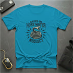 Hose Water & Neglect T-Shirt