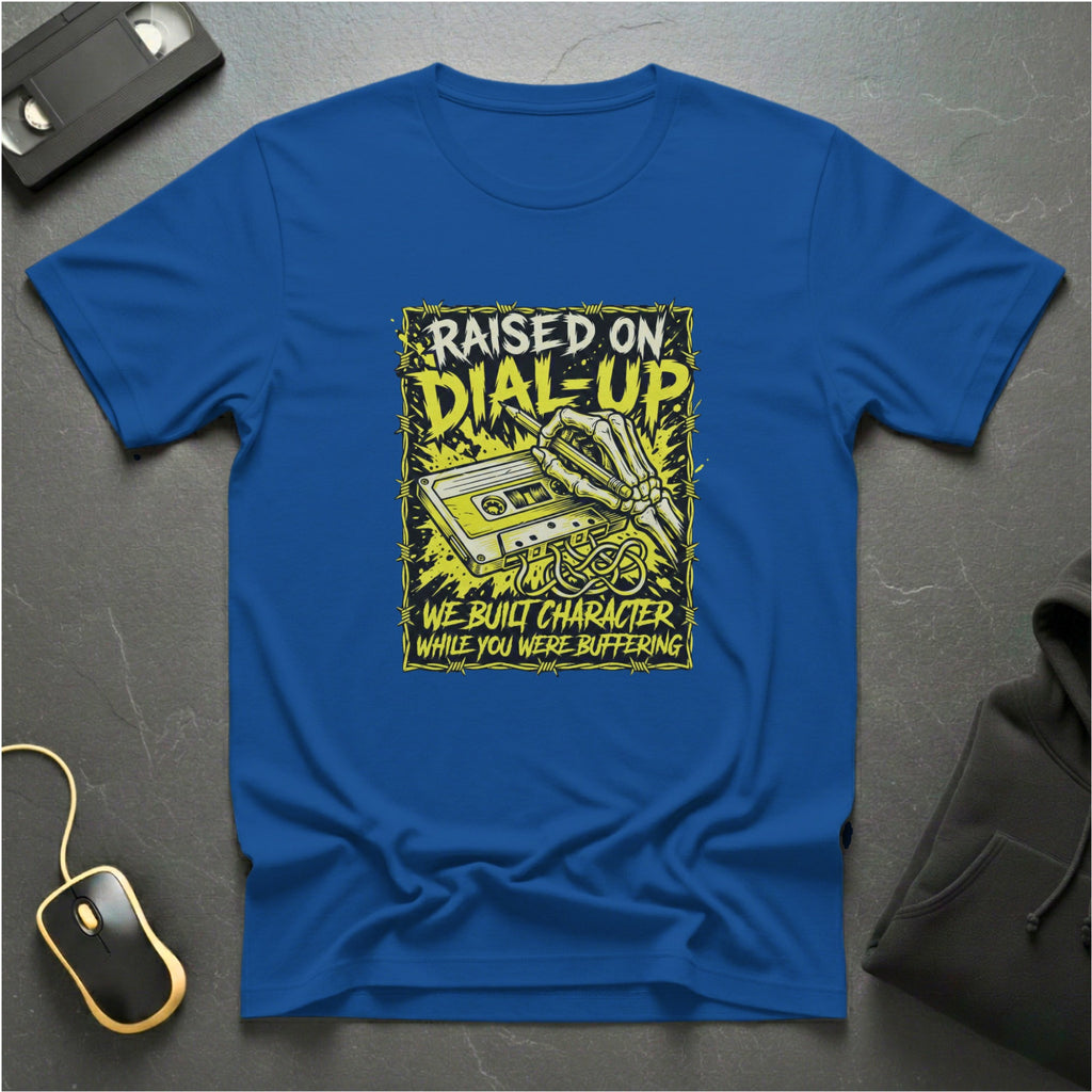 Raised On Dial-Up T-Shirt