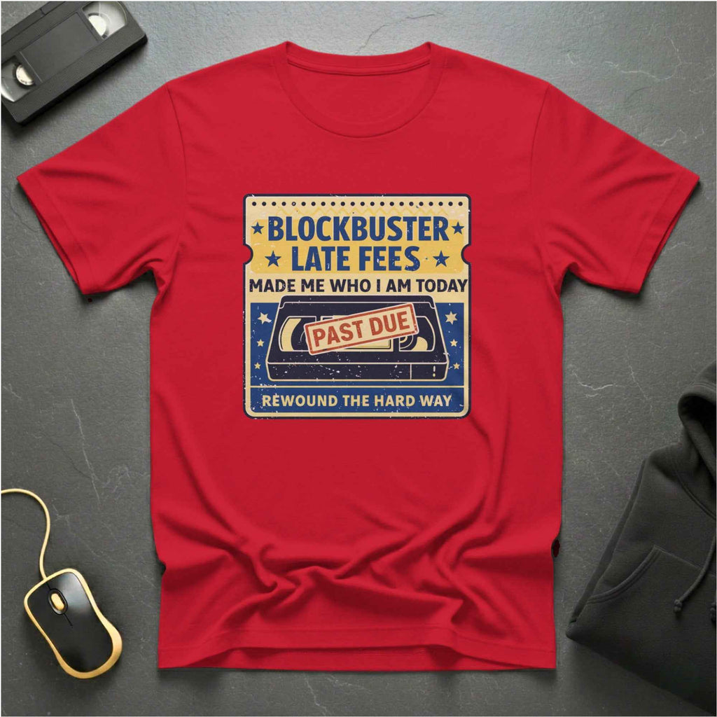 Past Due Late Fees T-Shirt