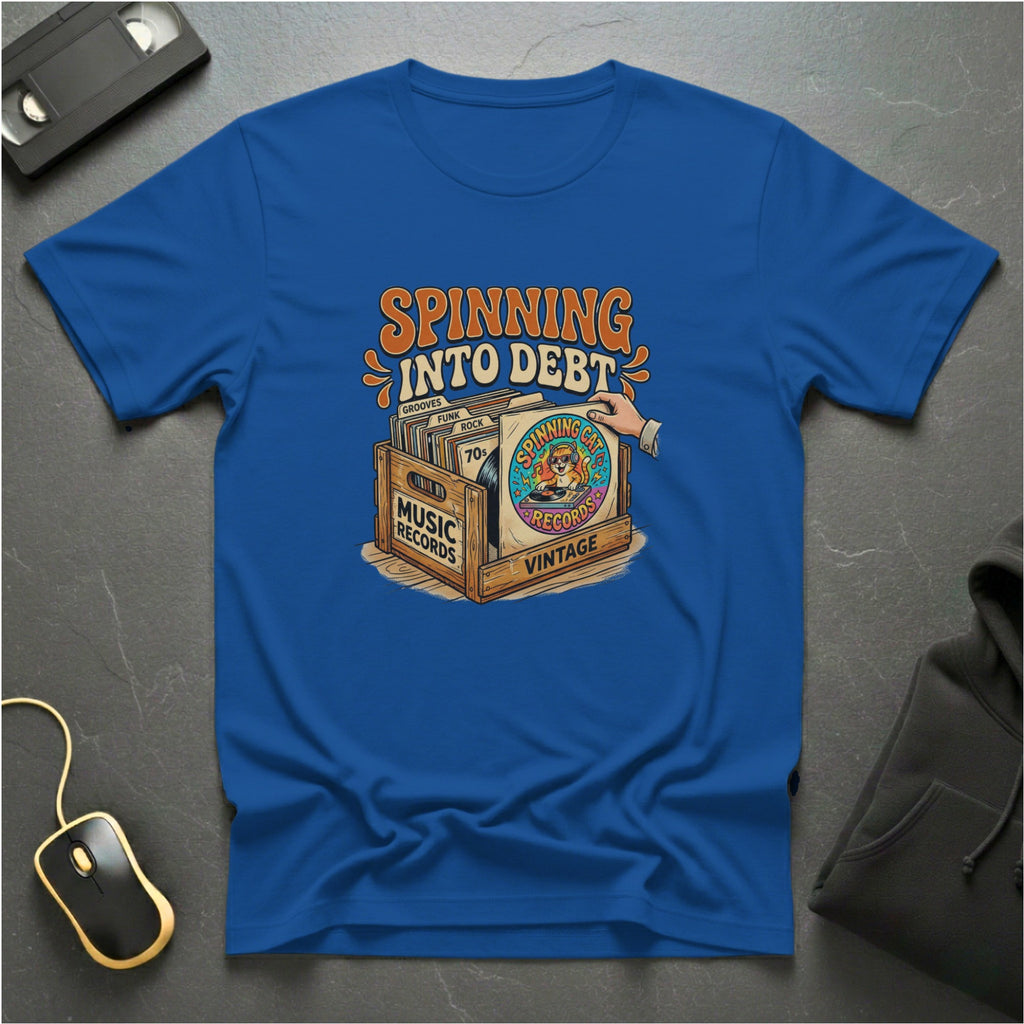 Spinning Into Debt T-shirt
