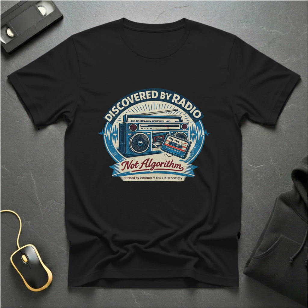 Discovered By Radio T-Shirt