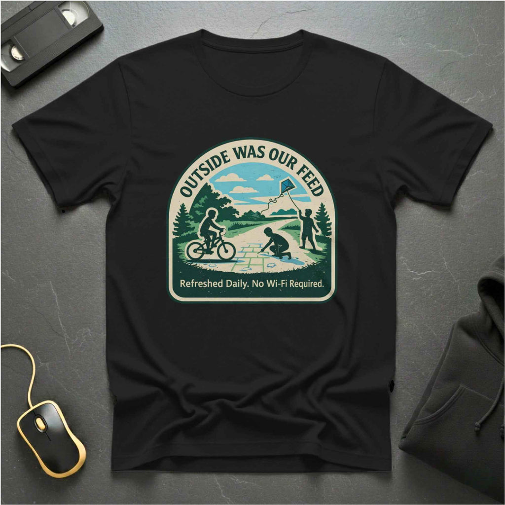 Outside Was Our Feed T-Shirt