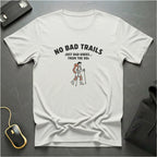 No Bad Trails T-Shirt