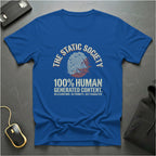 100% Human T-Shirts