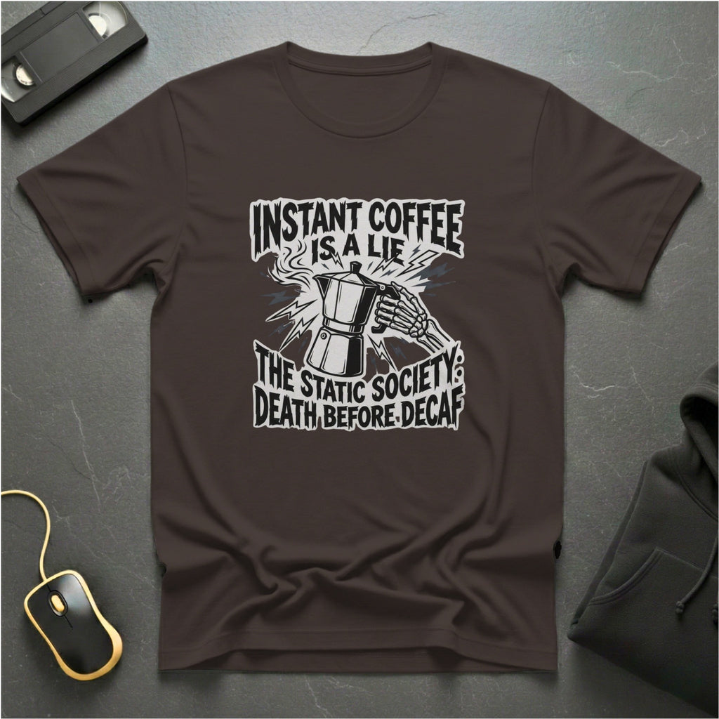 Death Before Decaf T-Shirt
