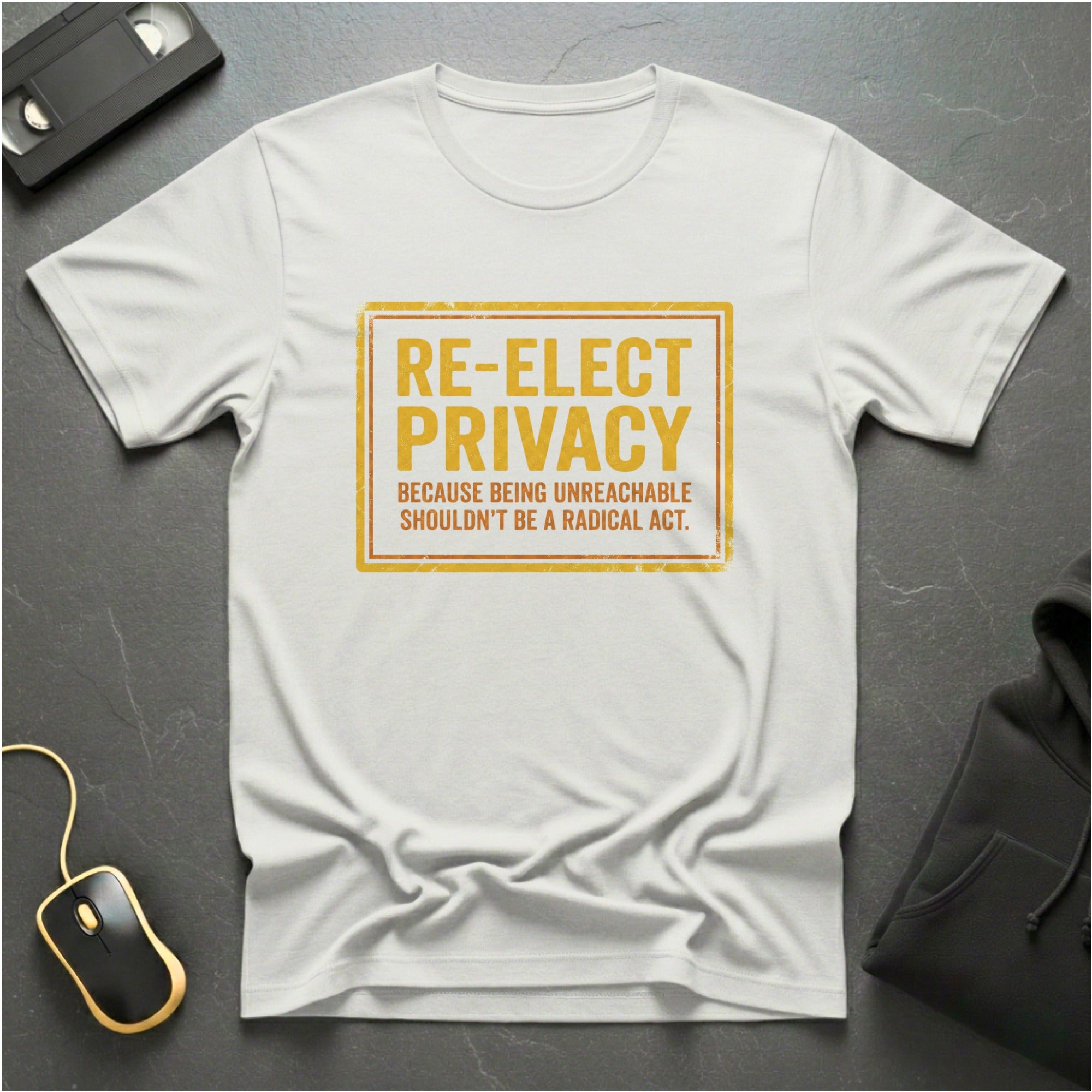 Re-Elect Privacy T-Shirt
