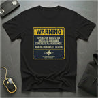 Warning Metal Slides T-Shirt