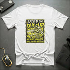Raised On Dial-Up T-Shirt