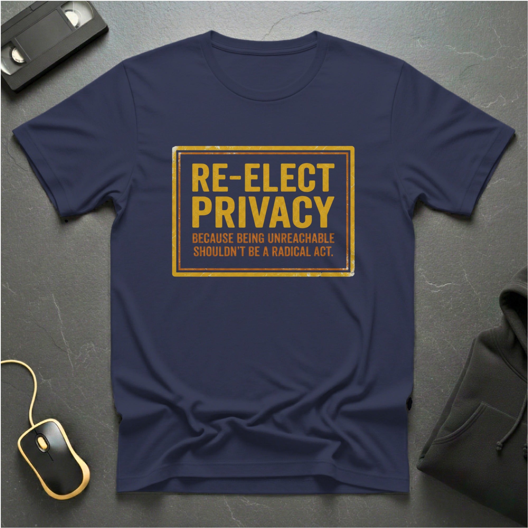 Re-Elect Privacy T-Shirt