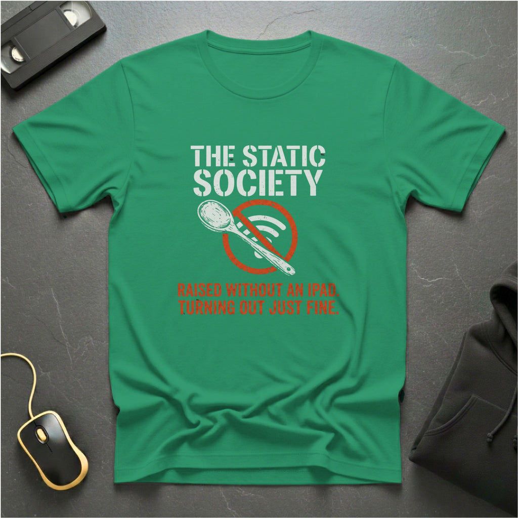 Without An Ipad T-Shirt