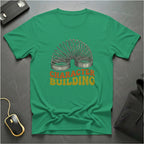 Character Building T-Shirt