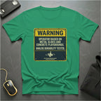 Warning Metal Slides T-Shirt