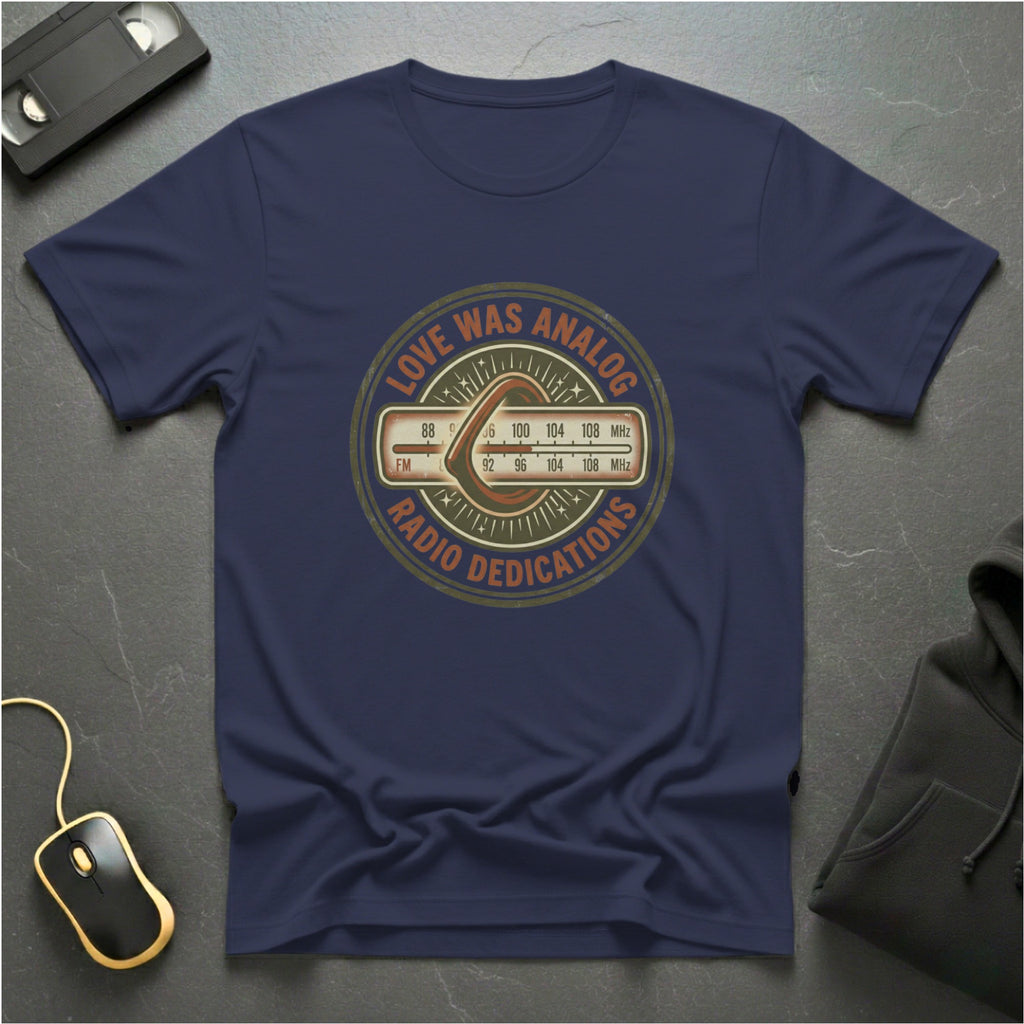 Love Was Analog T-Shirt