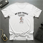 No Bad Trails T-Shirt