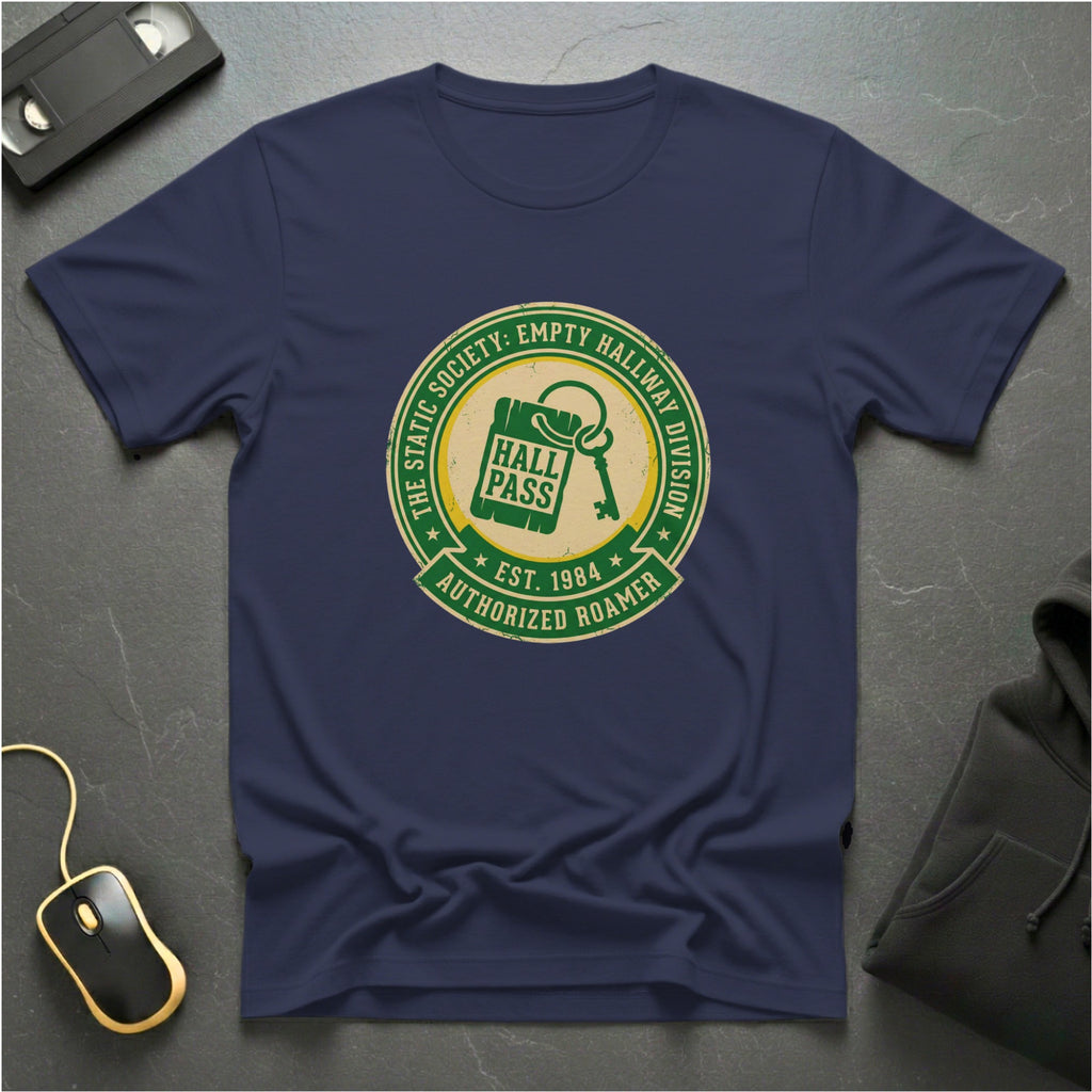 Hall Pass T-Shirt