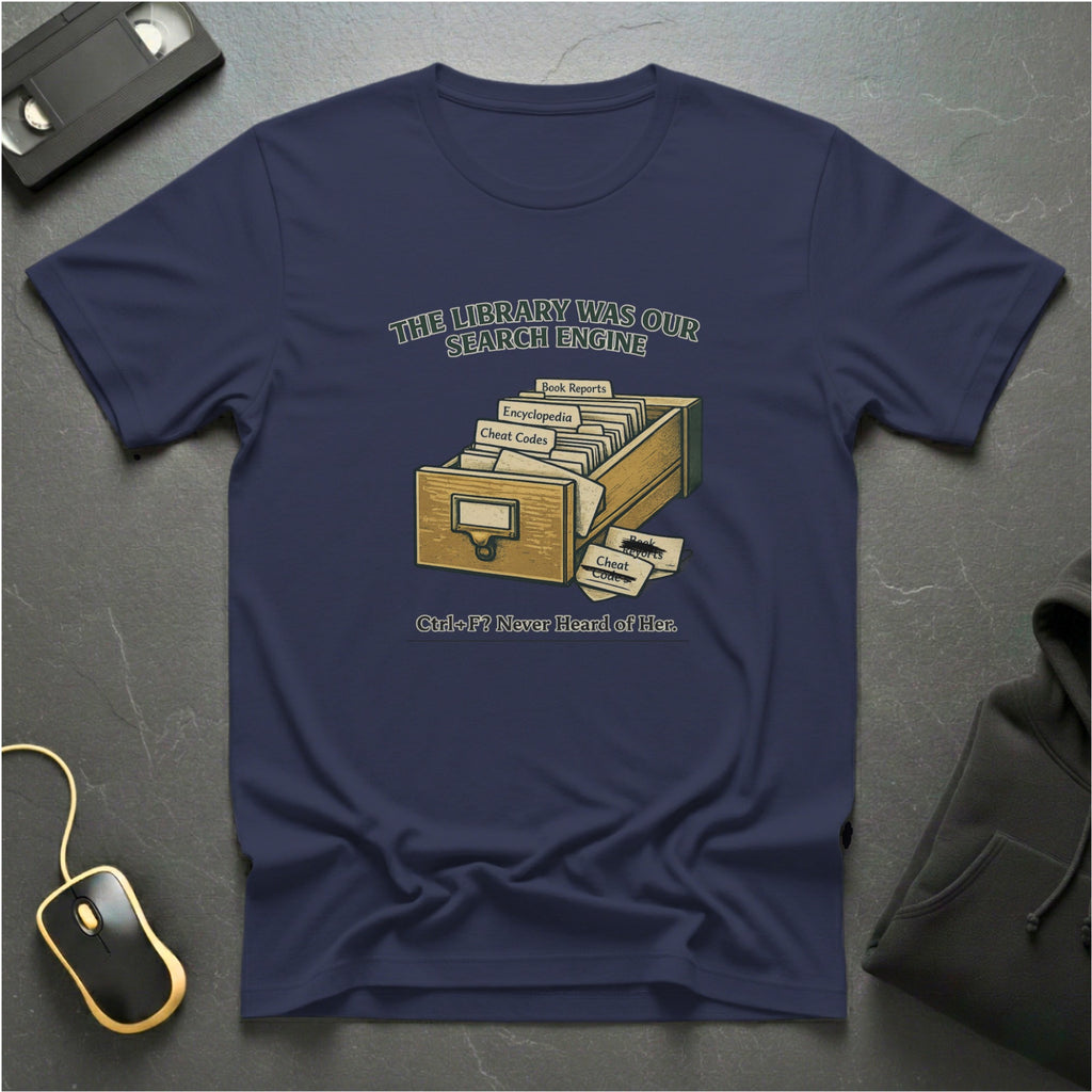 Our Search Engine T-Shirt