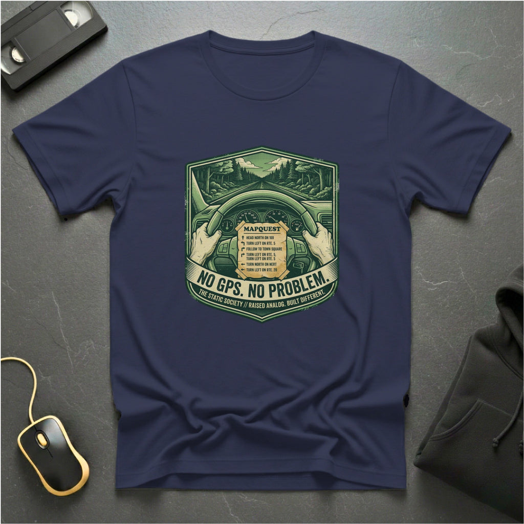 No GPS T-Shirt