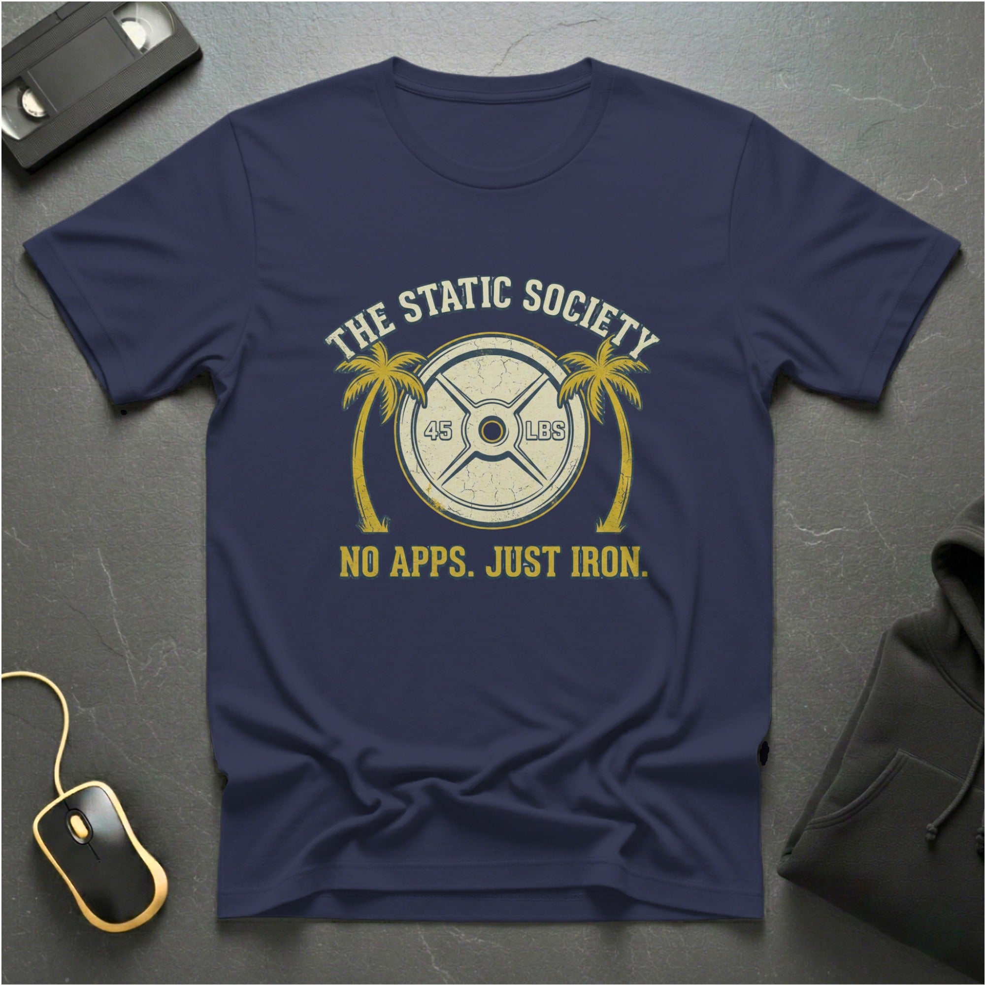 No Apps Just Iron T-Shirt