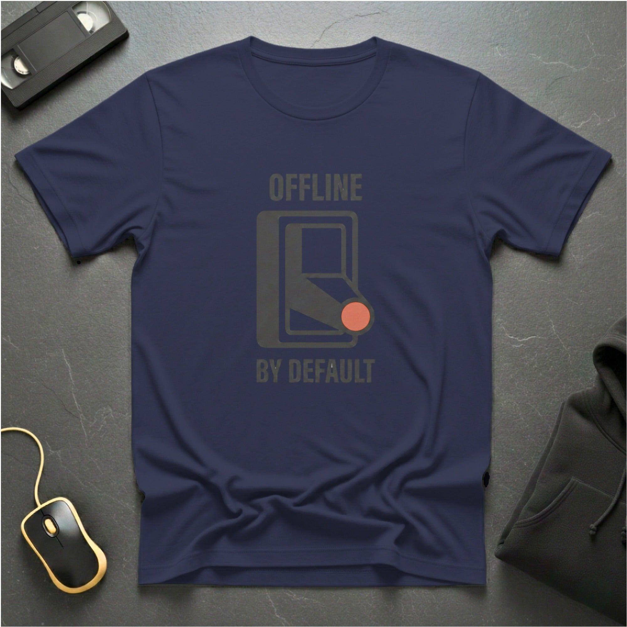 Offline By Default T-Shirt