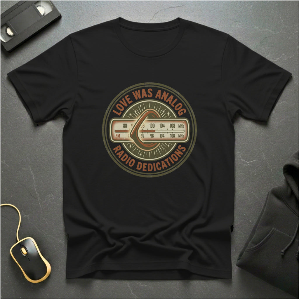 Love Was Analog T-Shirt