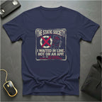I waited In Line T-Shirt