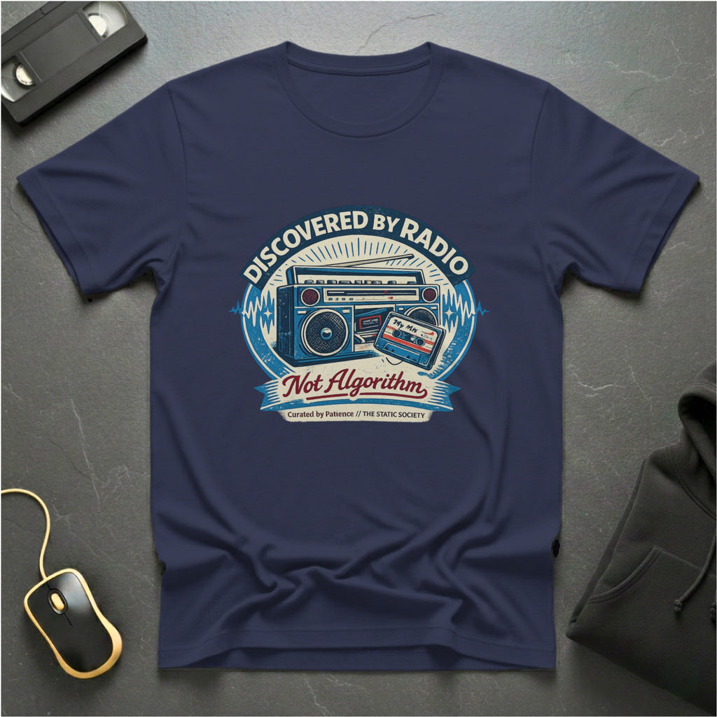 Discovered By Radio T-Shirt