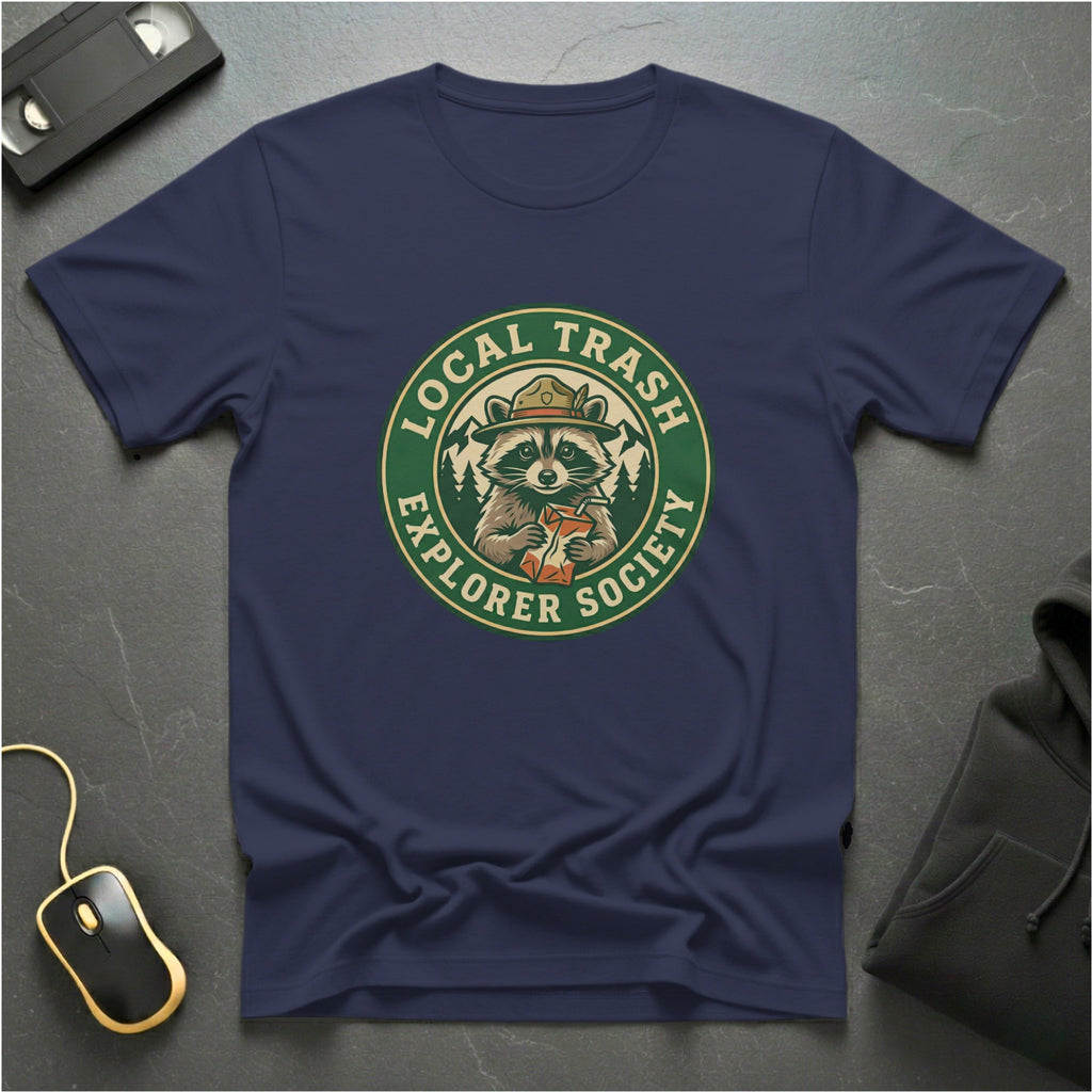 Local Trash Explorer T-Shirt