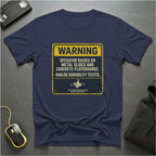 Warning Metal Slides T-Shirt