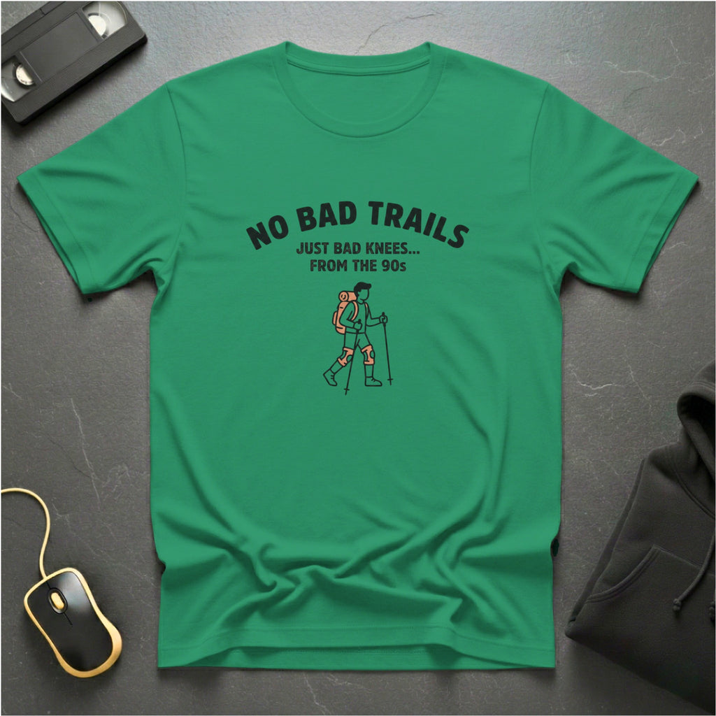 No Bad Trails T-Shirt