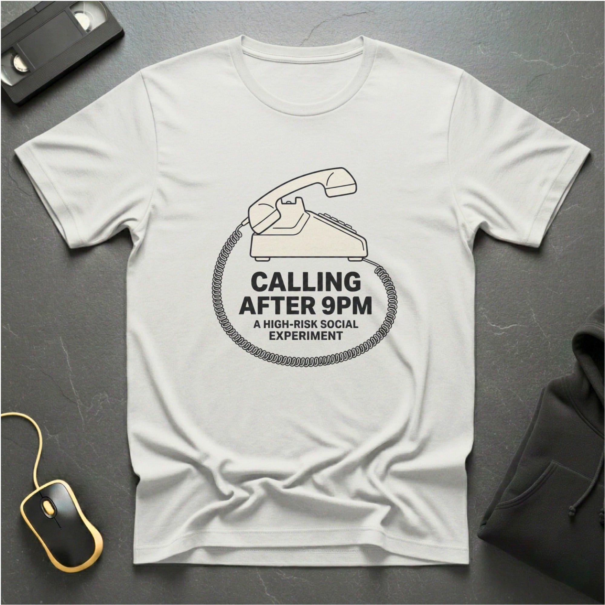 Calling After 9pm T-Shirt