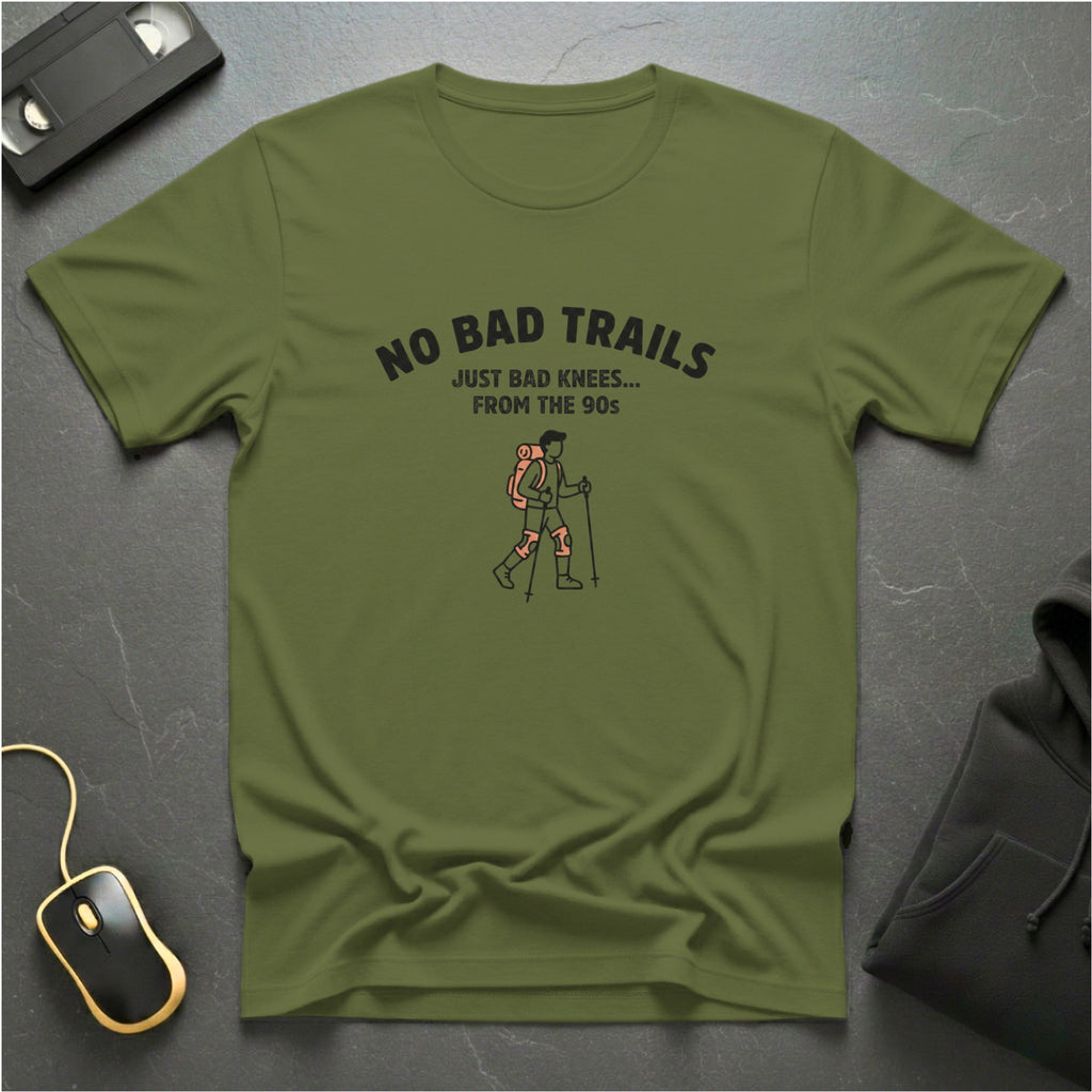 No Bad Trails T-Shirt