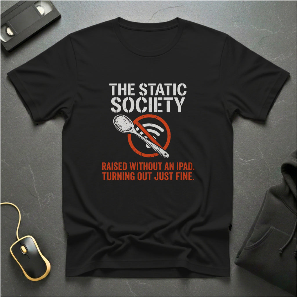 Without An Ipad T-Shirt