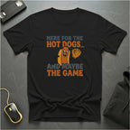 Here For The Hot Dogs T-Shirt