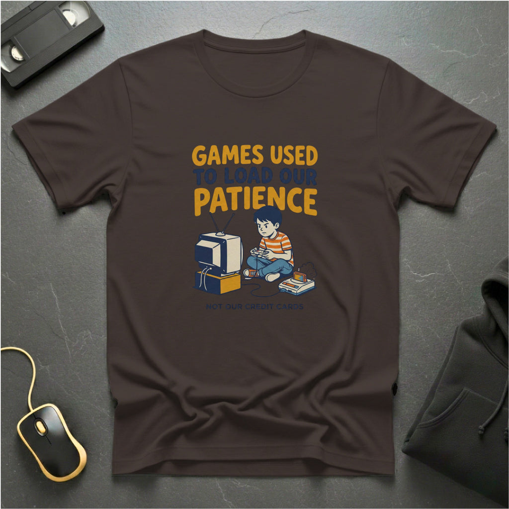 Load Our Patience T-Shirt